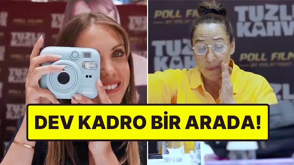 Şampiyonlar Ligi Gibi Kadro! Tuzlu Kahve'nin Okuma Provasından İlk Görüntüler Paylaşıldı