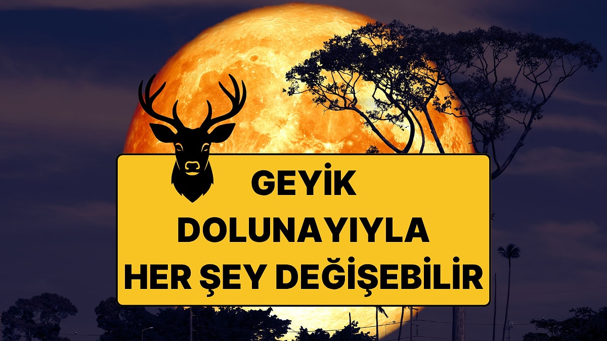2026 Temmuz Geyik Dolunayı Ne Zaman? Kova Burcundaki Geyik Dolunayı'nın 12 Burca Etkileri Neler?