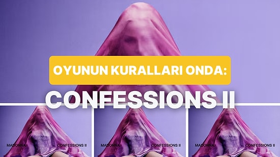 Madonna’nın “CONFESSIONS II” Albümünü İnceliyoruz!