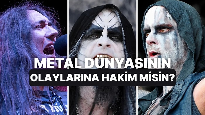 Metal Dünyasının En İlginç Gerçeklerine Ne Kadar Hakimsin?