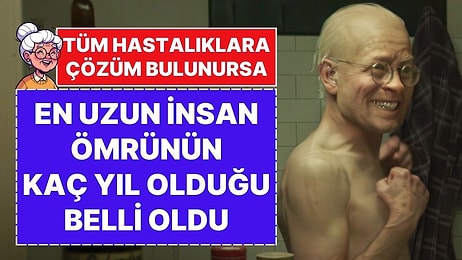 İnsan Ömrünün Maksimum Süresi Belli Oldu: Tüm Hastalıkları Yensek de Sonsuza Kadar Yaşayamayacağız!