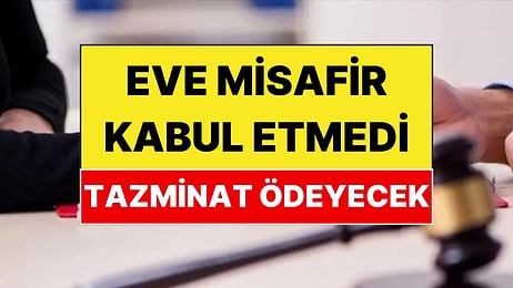 Eve Misafir Kabul Etmeyen Kadına Yargıtay'dan Şok