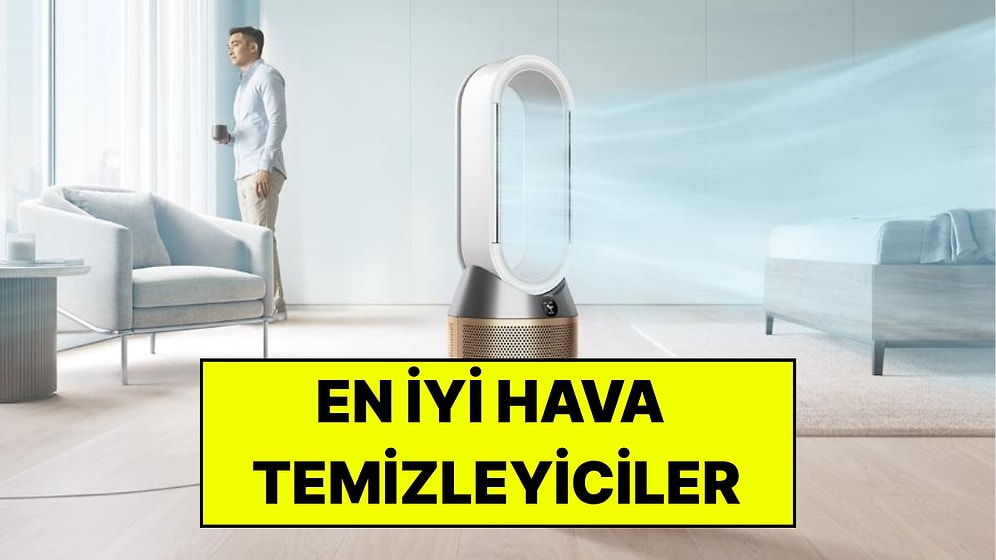 En İyi Hava Temizleyici Markaları