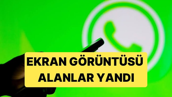 WhatsApp'ta Ekran Görüntüsü Alanlar 3 Yıla Kadar Hapis Cezasıyla Karşı Karşıya Kalabilir