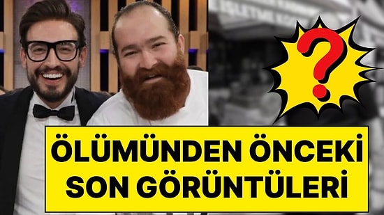 Evinde Ölü Bulunan Eren Kaşıkçı'nın Ölmeden Önce Çekilen Son Görüntüleri Ortaya Çıktı