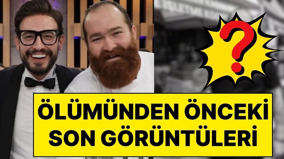 Evinde Ölü Bulunan Eren Kaşıkçı'nın Ölmeden Önce Çekilen Son Görüntüleri Ortaya Çıktı
