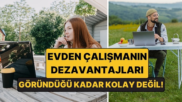 Bilim İnsanları Açıkladı: Home Office Çalışmanın Dezavantajları