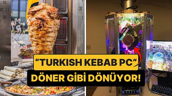 Türk Döneri İlham Oldu: Dönen Bilgisayar Kasası Görenleri Şaşırttı