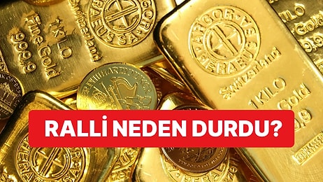 Piyasalardaki Altın Rallisinin Durma Sebebi Belli Oldu: Merkez Bankaları Satıcı Konuma Geçti
