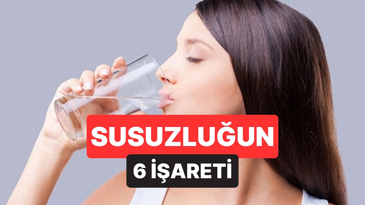 Sürekli Yorgunsanız Nedeni Susuzluk Olabilir: Dikkat Edilmesi Gereken 6 Sinyal