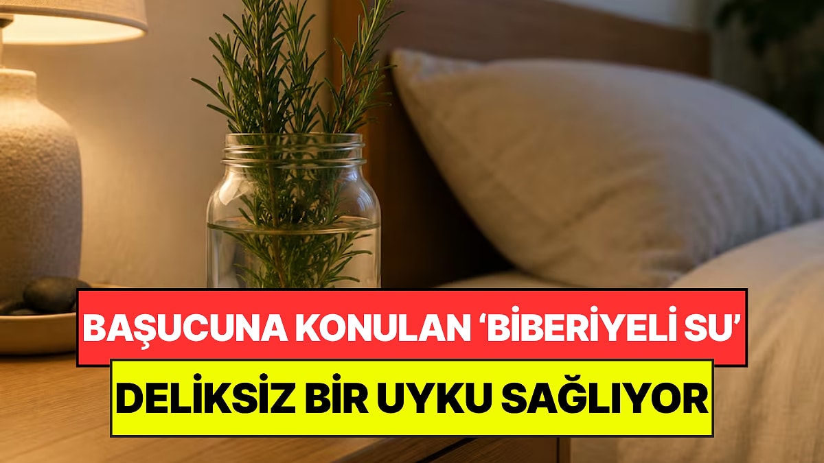 Deliksiz Bir Uykunun Sırrı Oldu: Yatak Odasına 'Biberiyeli Su' Koyun Çağrısı Yapıldı