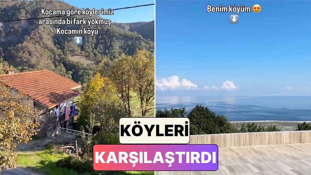 Tercihiniz Hangisi? Bir Kadın Eşinin Köyü ile Kendi Köyünü Karşılaştırdı