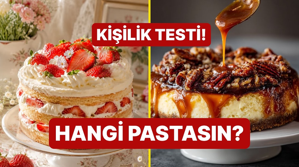 Kişiliğine Göre Nasıl Bir Pastasın?