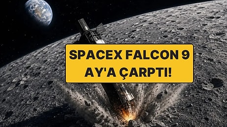 SpaceX Roketi Ay'a Çarptı: Bilim İnsanları Yeni Krateri Arıyor