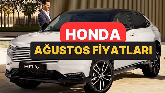 Ağustos 2026 Honda Fiyat Listesi: Jazz, Yeni Prelude ve HR-V Güncel Fiyatlar