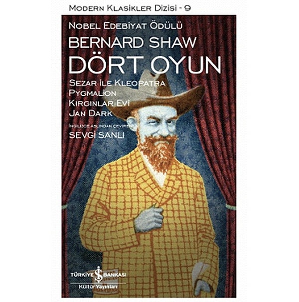 Dört Oyun - George Bernard Shaw | Tiyatro edebiyatının zirvesi!
