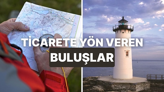 Deniz Fenerlerinden GPS'e Ticaret Maliyetlerini Düşüren 10 Buluş