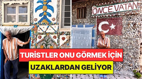 Topladığı Taşlarla Köyünü Açık Hava Müzesine Çevirdi: Turistler Onu Görmeye Geliyor