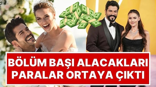 TV Dünyasını Sallayan Milyonluk İmzalar! Fahriye Evcen ve Burak Özçivit'in Bölüm Başı Ücretleri Olay Oldu