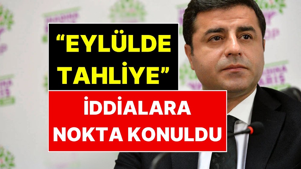 Selahattin Demirtaş Tahliye Edilecek mi?