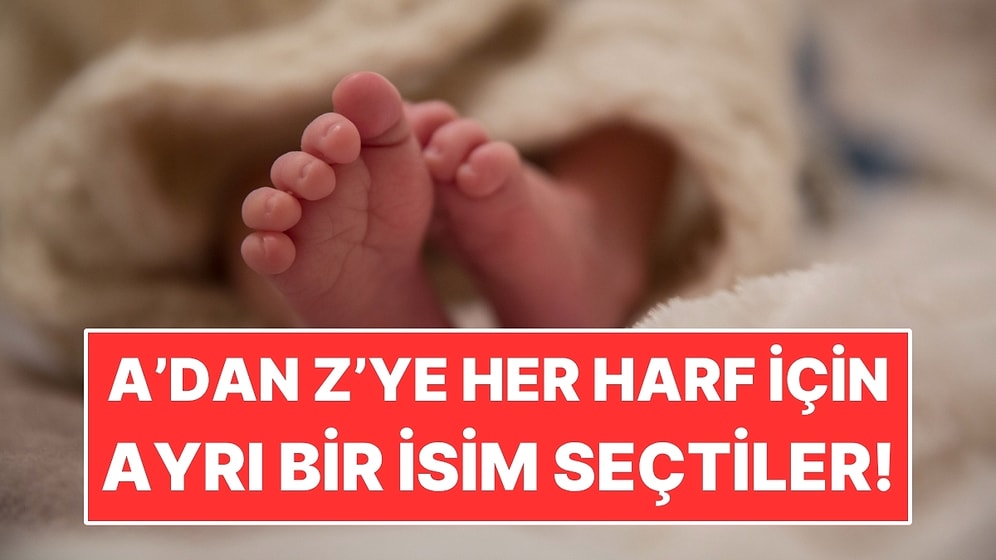 Kızlarının Adında Alfabenin 26 Harfine de Yer Verdiler