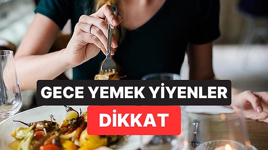Akşam Yemeği İçin En Doğru Saat Belli Oldu
