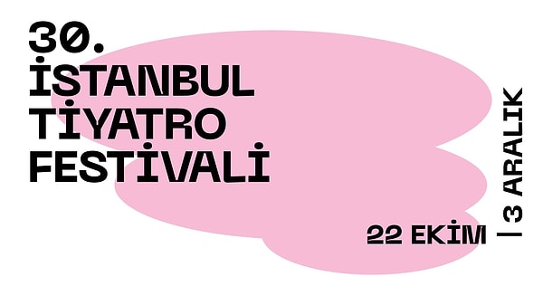 10. 30. İstanbul Tiyatro Festivali