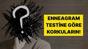 Korkularınla Yüzleşmeye Hazır mısın? Enneagram Tipin En Büyük Psikolojik Fobini Açıklıyor!