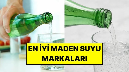 En İyi Maden Suyu Markaları