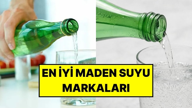 En İyi Maden Suyu Markaları