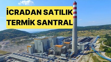 Soma'da Bulunan Termik Santral Borçları Nedeniyle İcradan Satışa Çıkarıldı