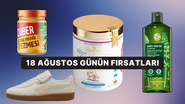 Bugün İndirimde Neler Var? 18 Ağustos 2026 Günün Fırsatları