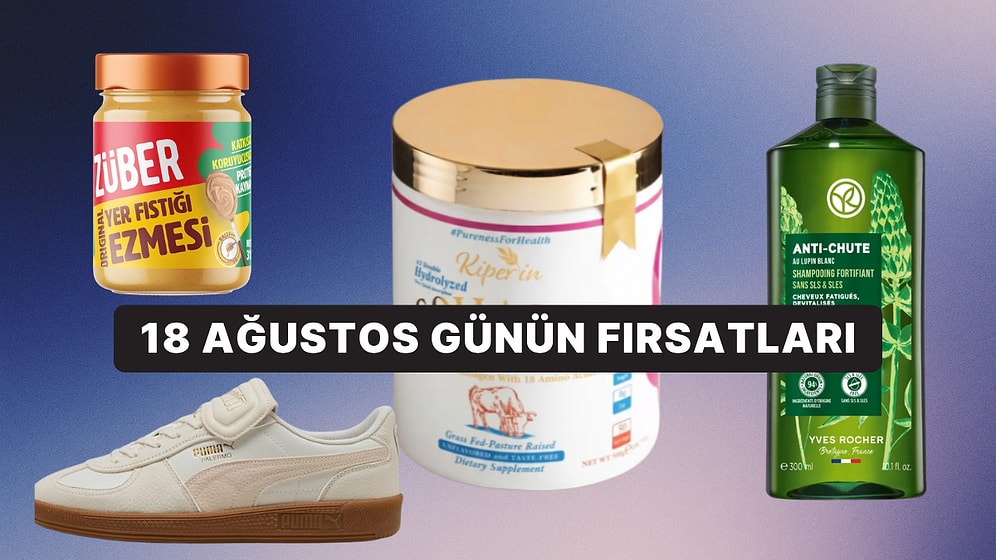 Bugün İndirimde Neler Var? 18 Ağustos 2026 Günün Fırsatları
