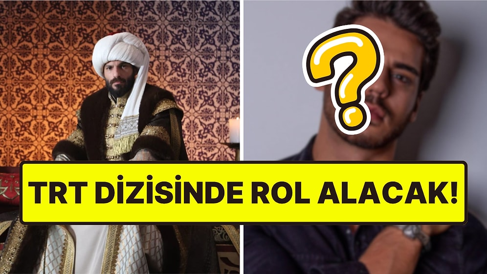 Arka Sokaklar Oyuncusu, TRT'nin Dönem Dizisi Mehmed: Fetihler Sultanı'na Geliyor