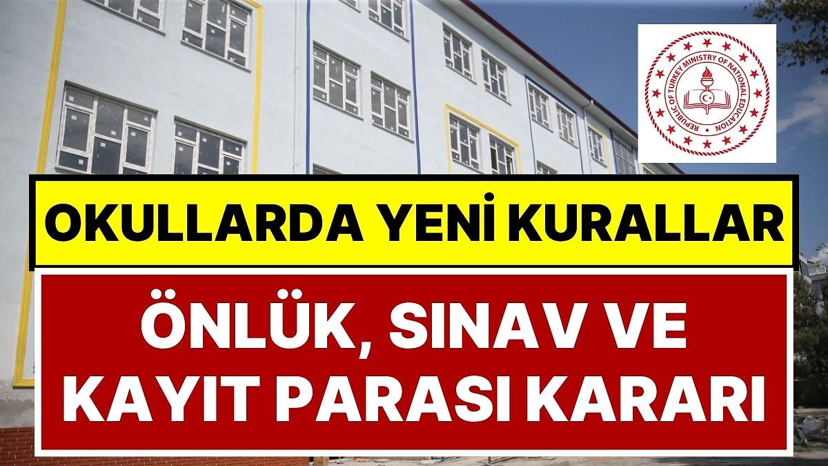 MEB 81 İle Genelge Gönderdi, Okullarda Yeni Dönem Başlıyor: Önlük, Kayıt Parası ve Cep Telefonu Kararı