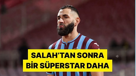 Salah'tan Sonra Bir Süperstar Daha: Trabzonspor Karim Benzema ile İlgileniyor