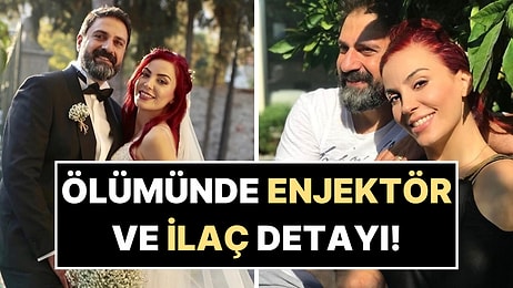 Özlem Gültekin'in Ölümünde Şüpheler Büyüyor: Eşi Erhan Çelik'ten Enjektör ve İlaç İddiası!