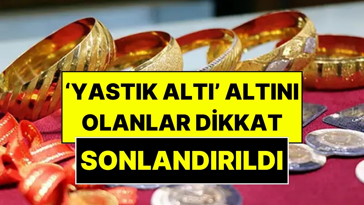 Merkez Bankası'ndan 'Yastık Altı' Altın Kararı