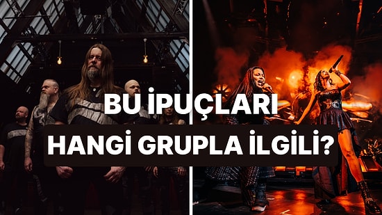 Verdiğimiz İpuçlarıyla Bu Metal Gruplarını Bulabilir misin?