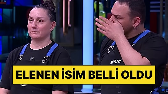 23 Ağustos'ta MasterChef'te Elenen İsim Belli Oldu: MasterChef'te Kim Elendi?