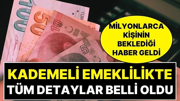 Kademeli Emeklilik Dosyası Cumhurbaşkanı'nın Onayında!