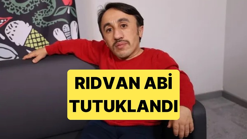 Hakkında Soruşturma Başlatılan Sosyal Medya Fenomeni Rıdvan Abi Tutuklandı