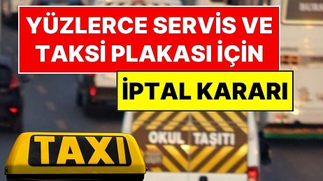 Yüzlerce Taksi ve Servis Plakası İptal Ediliyor: O Tarihte Trafiğe Çıkamayacaklar