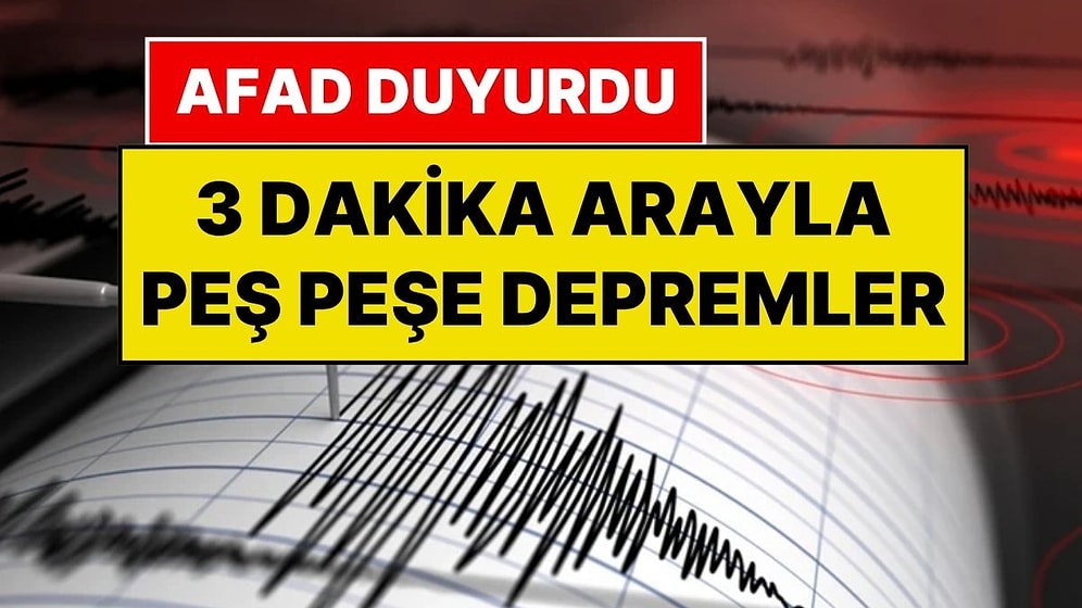 AFAD Duyurdu: Adıyaman’da Peş Peşe Depremler