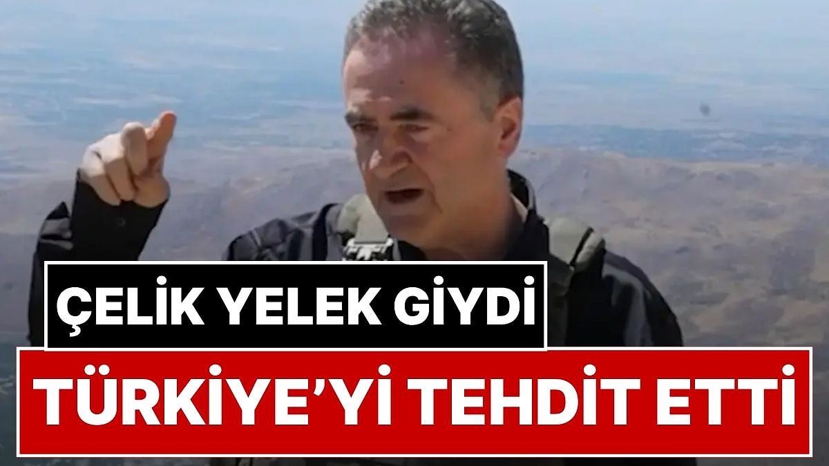 Çelik Yelek Giyerek Kamera Karşısına Geçen İsrail Savunma Bakanı Yisrael Katz Türkiye'yi Tehdit Etti
