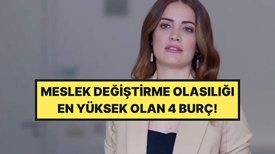30’undan Sonra İstifayı Basıyorlar: Yaş İlerledikçe Radikal Meslek Değiştiren 4 Burç