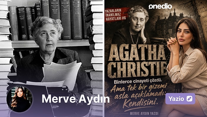 Agatha Christie: Binlerce Cinayeti Çözdü Ama Tek Bir Gizemi Asla Açıklamadı: Kendisini
