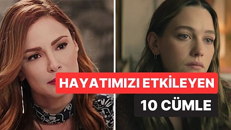 Hayatımızı Fark Ettirmeden Yöneten 10 Cümle