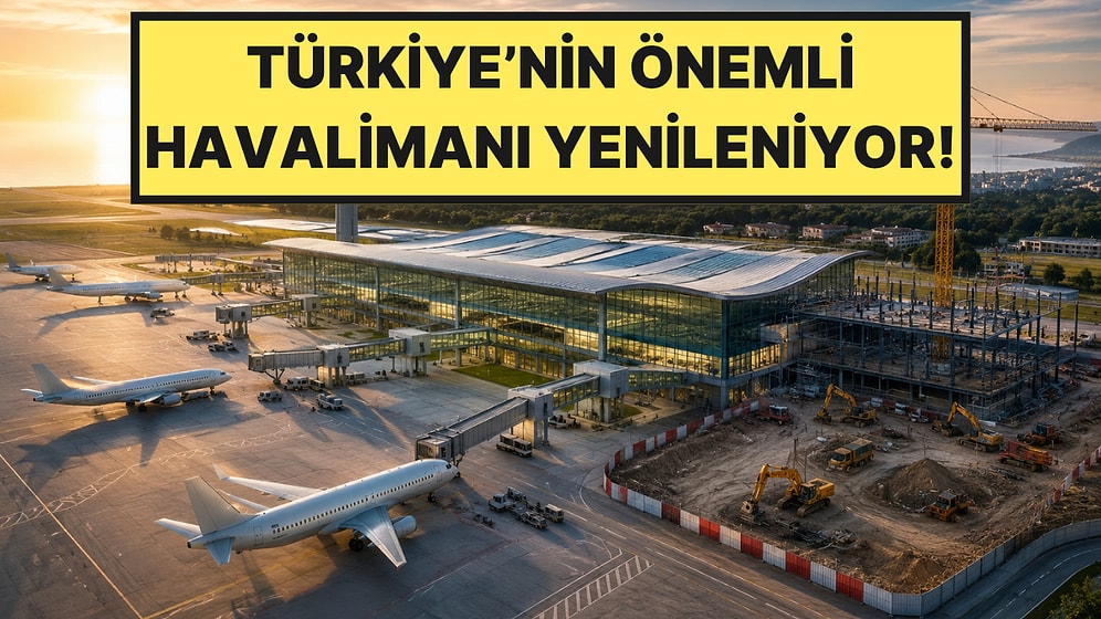 Türkiye’nin Önemli Havalimanlarından Birinin Kapasitesi 3 Milyona Çıkacak: Temel 3 Eylül’de Atılıyor