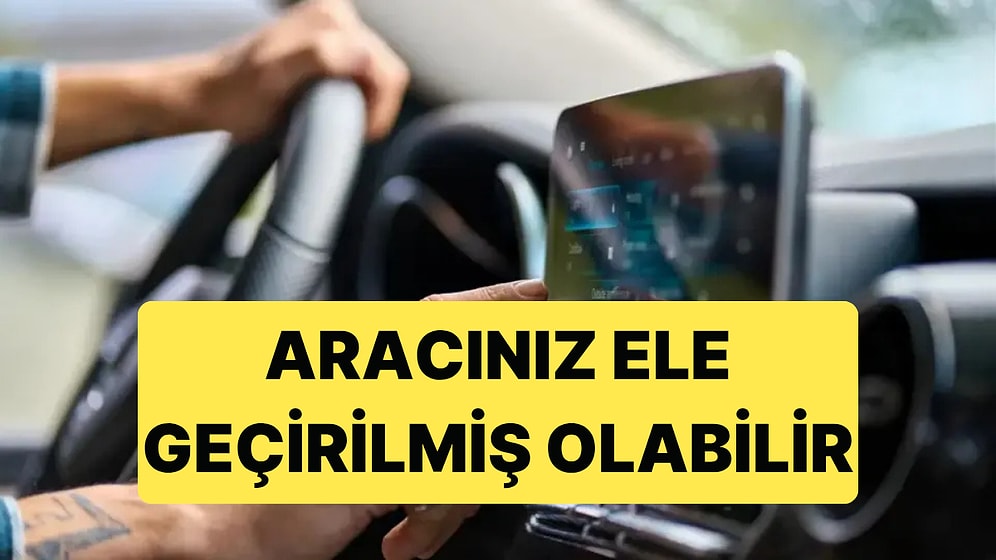 Araç Sahiplerine Uyarı Yapıldı: Multimedya Ekranınız Üzerinden Aracınız Ele Geçirilebilir